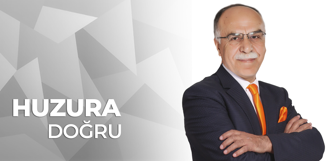 HUZURA DOĞRU